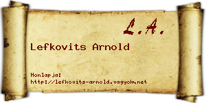 Lefkovits Arnold névjegykártya